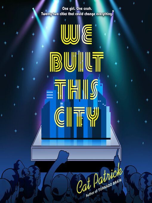 Title details for We Built This City by Cat Patrick - Available